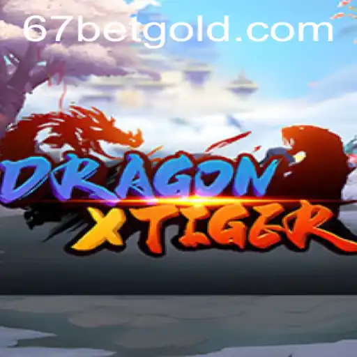 DragonXTiger: Explore the Exciting World of 67bet's Latest Game