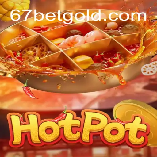 Descobrindo o Jogo Hotpot: Um Mergulho no Mundo da Diversão e Estratégia com 67bet